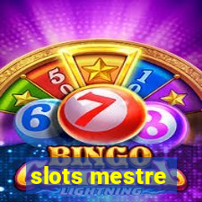 slots mestre